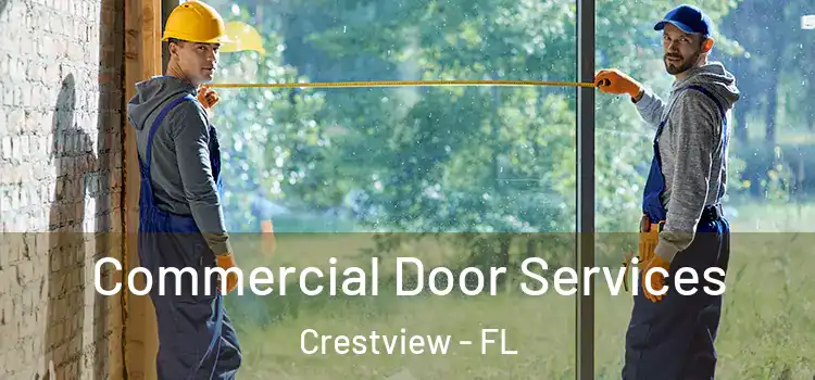 Commercial Door Services Crestview - FL