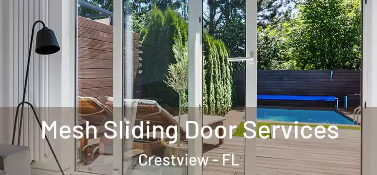 Mesh Sliding Door Services Crestview - FL